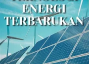 Revolusi Energi Terbarukan: Menuju Masa Depan Berkelanjutan